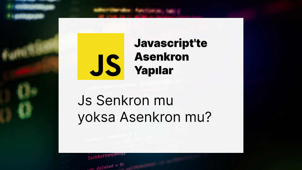 JavaScript: Senkron mu, Asenkron mu? — Call Stack, Event Loop, Callback Queue