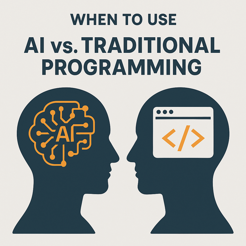 When to Use AI vs. Traditional Programming