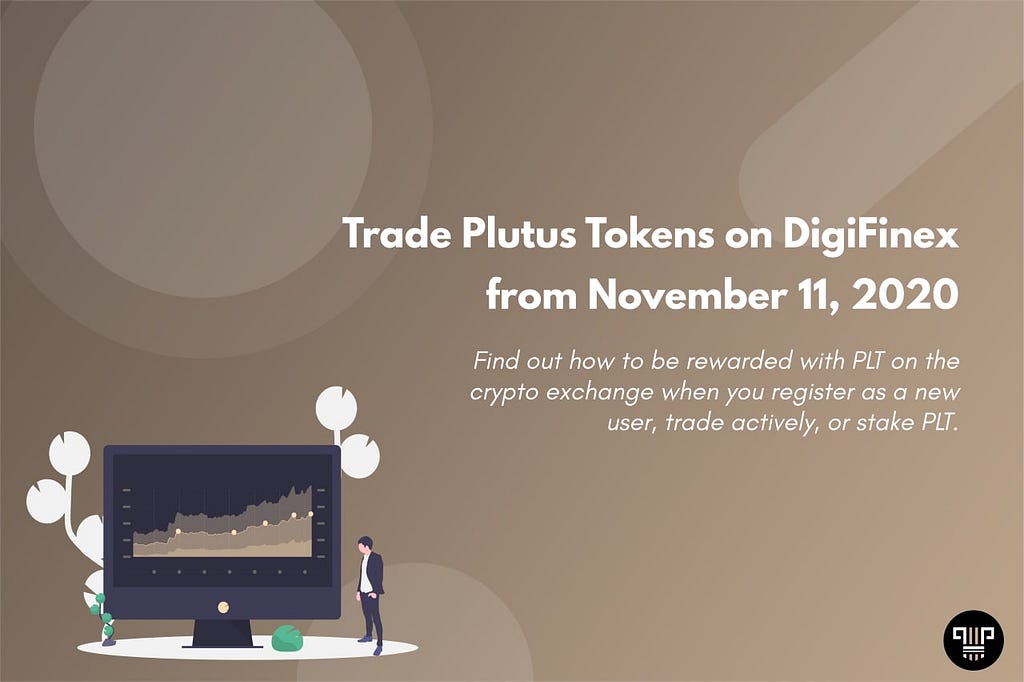 Trade Plutus Tokens on DigiFinex from November 11, 2020 | Plutus Capital