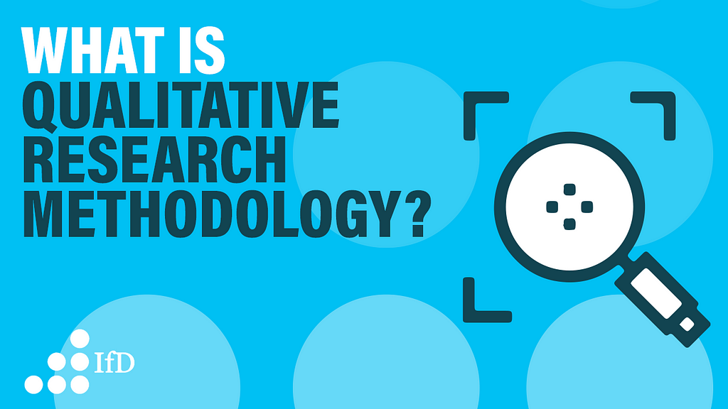 Text: What is qualitative research methodology. Showing a lens