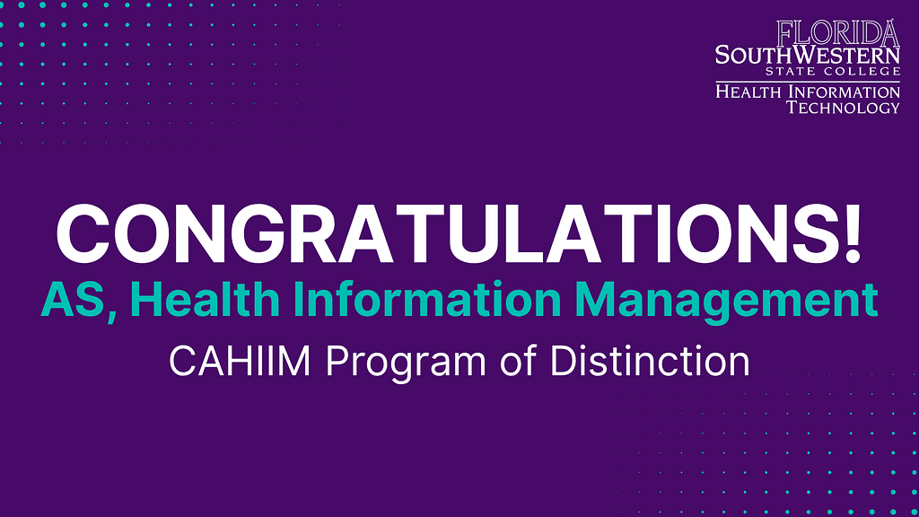 FSW School of Allied Health’s Health Information Technology Program Named “Program of Distinction”