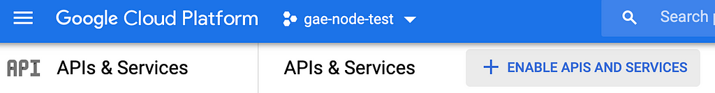 click ENABLE APIS AND SERVICES