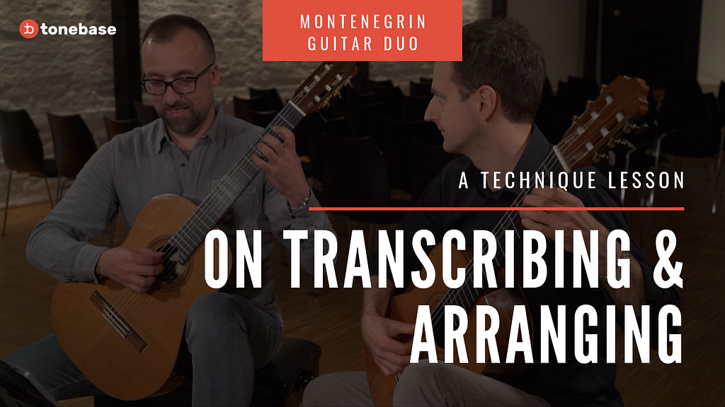 Transcribing and arranging for classical guitar