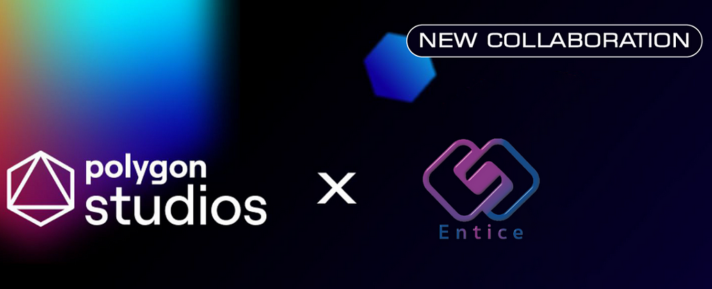 Entice Coin Collaboration With Polygon Ecosystem