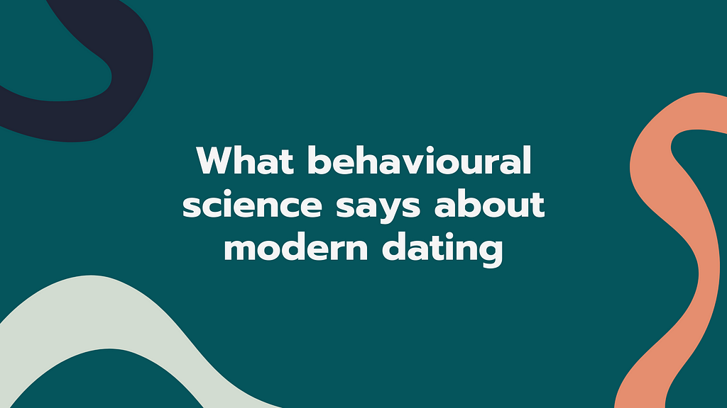 behavioural science explains why so many people are single