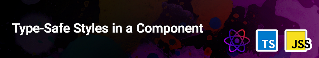 Type-Safe Styles in a Component