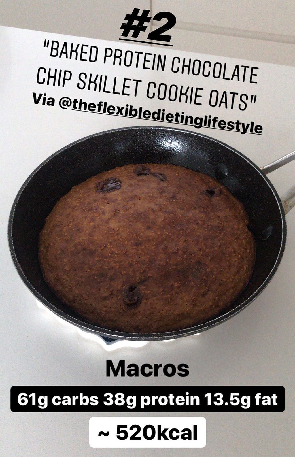 #2 Baked Protein Chocolate Chip Skillet Cookie Oats