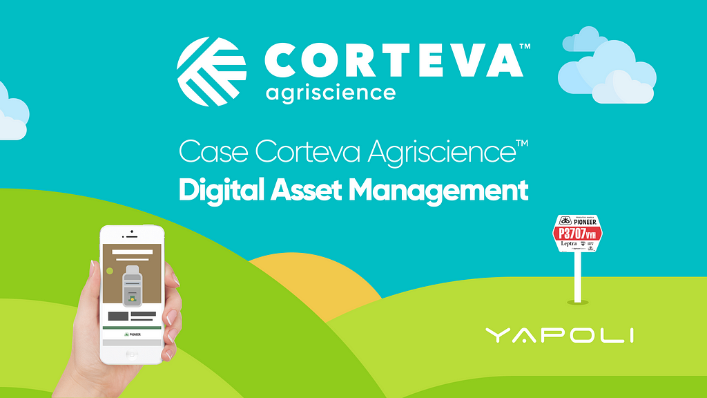 Case Corteva Agriscience™ Digital Asset Management