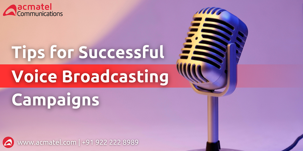 Tips for Successful Voice Broadcasting Campaigns
