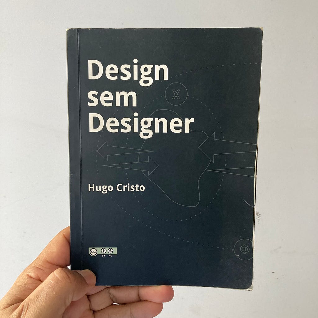 Foto da capa do livro Design sem Designer, edição impressa.