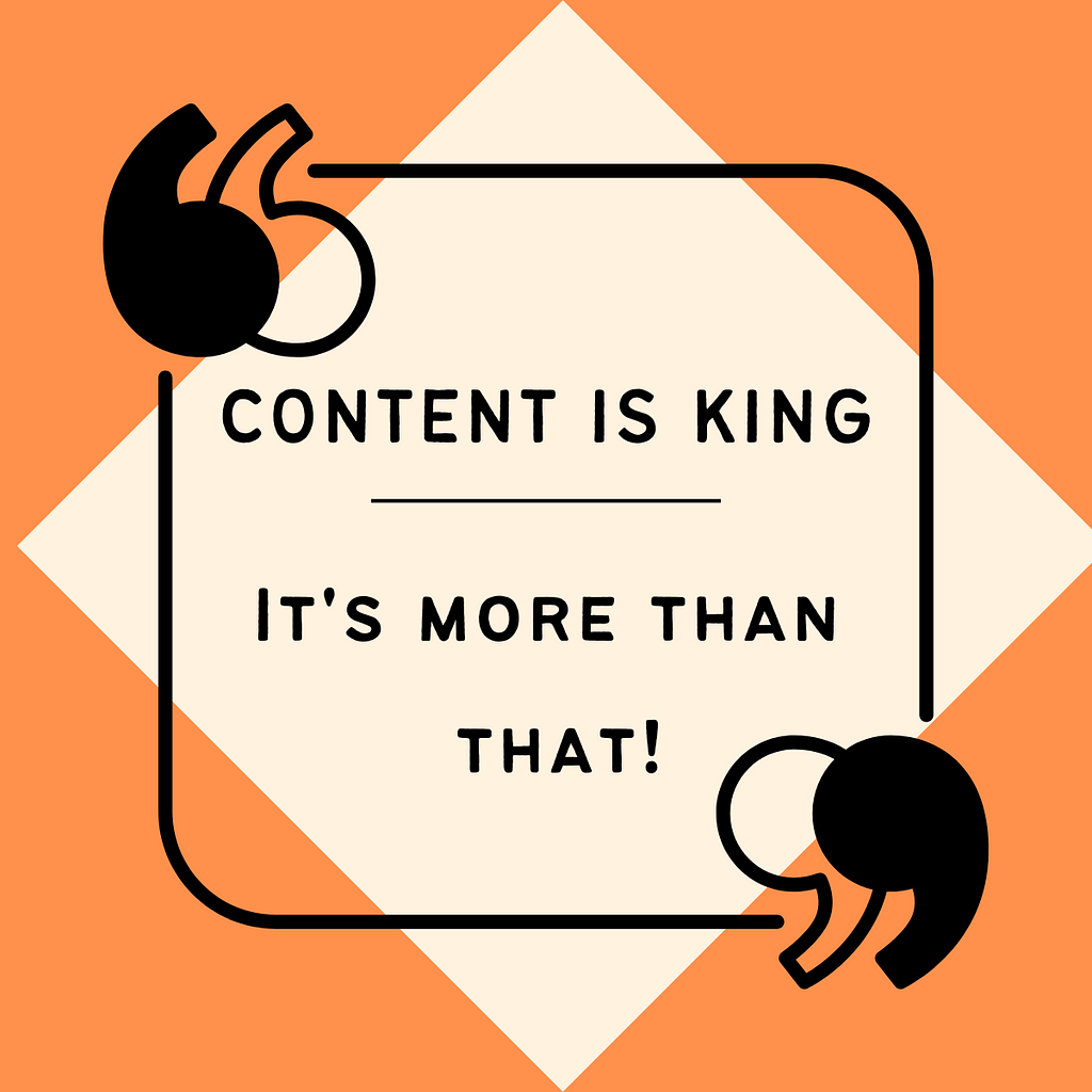 Content is king