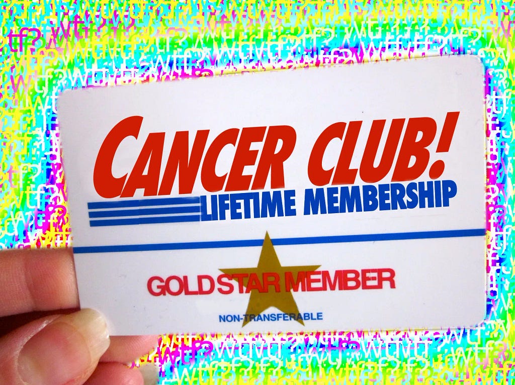 A “Cancer Club” membership card