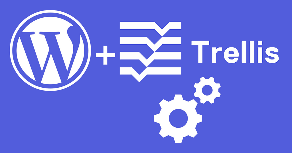 WordPress plus Trellis automation deploy