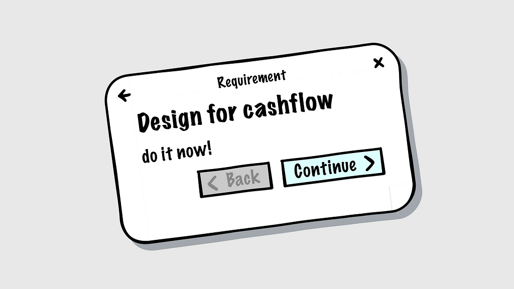 Design for cashflow instead of user flow (image source:Koos in Figma community)