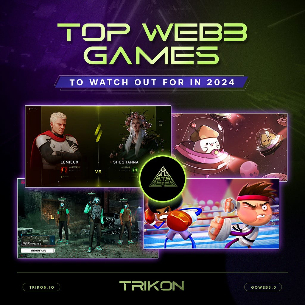Top Web3 Games to Watch out for in 2024