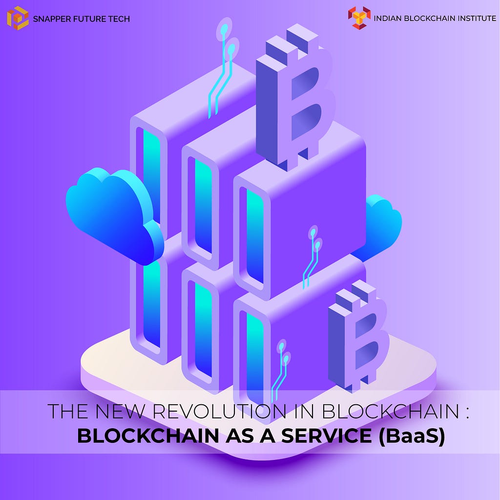 Blockchain as a Service