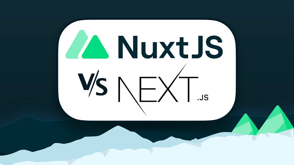 Nuxt.js vs Next.js