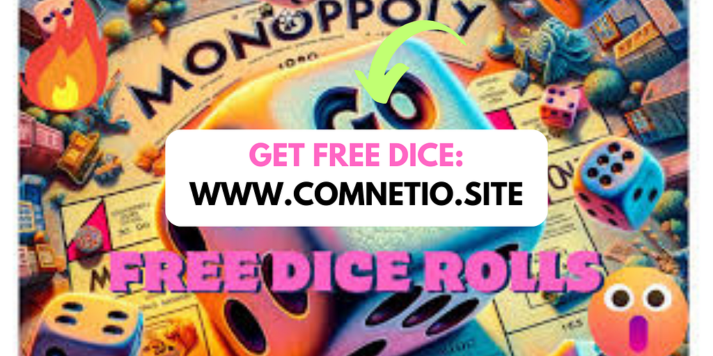 +100000 Guide Monopoly Go Free Dice Links for Fast Gameplay