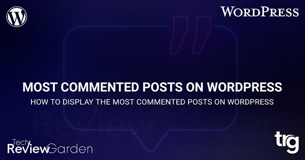 How To Display The Most Commented Posts On WordPress