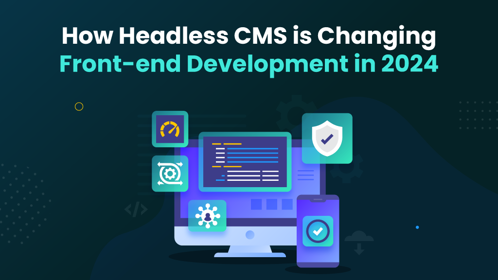 Headless CMS in Front-end Development