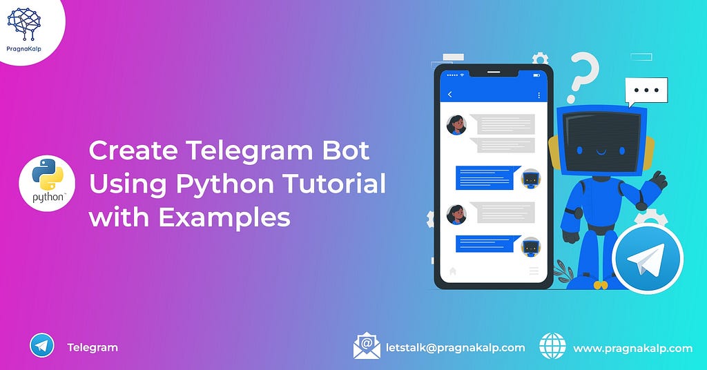 Create Telegram Bot Using Python Tutorial with Examples