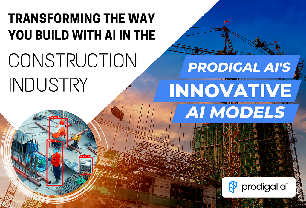 Leveraging AI For Sustainability In Construction | Transforming The Way You Build With AI | Prodigal AI