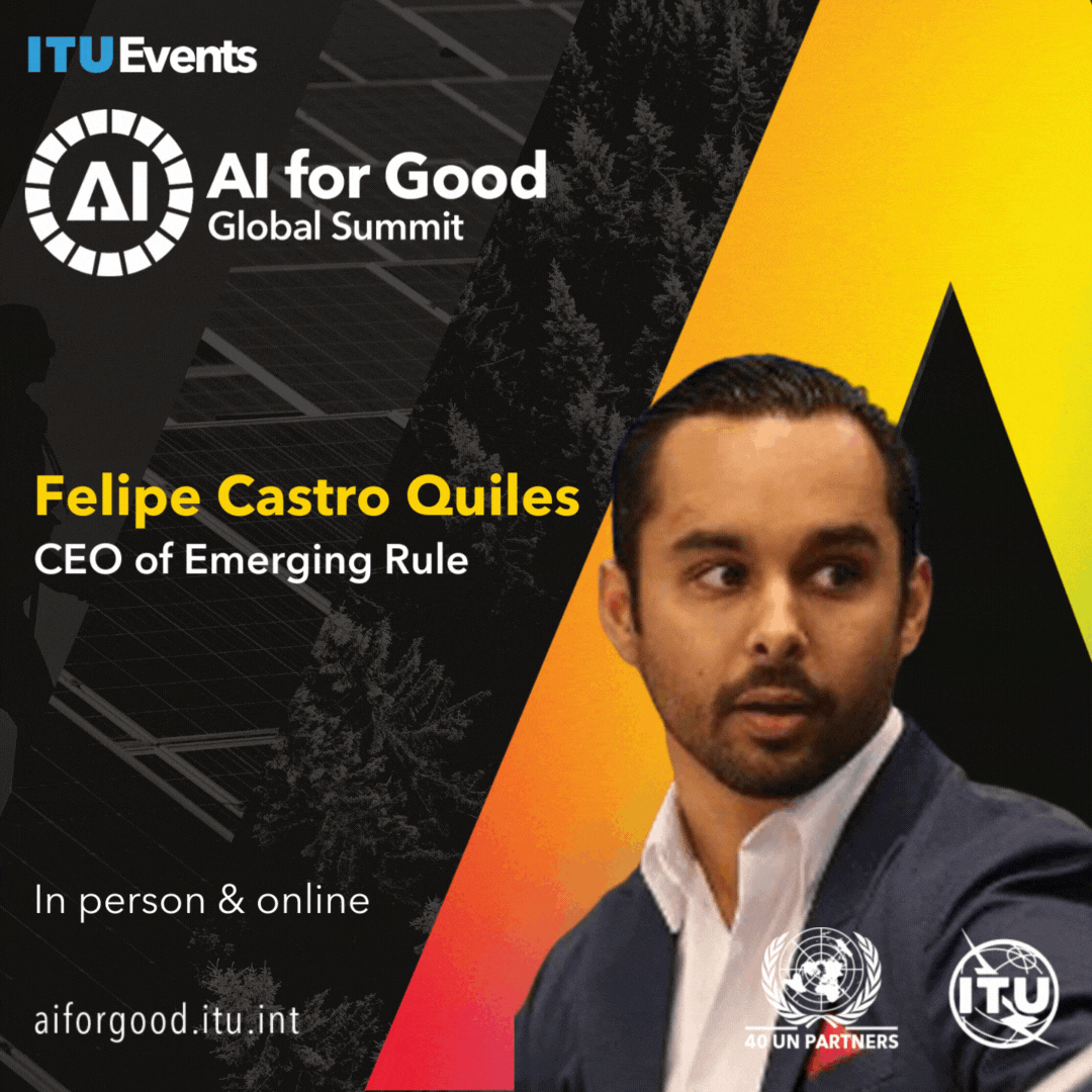 Felipe Castro Quiles CEO of Emerging Rule speaker of AI for Good Global Summit 2024 — AI Futures Geneva, Switzerland