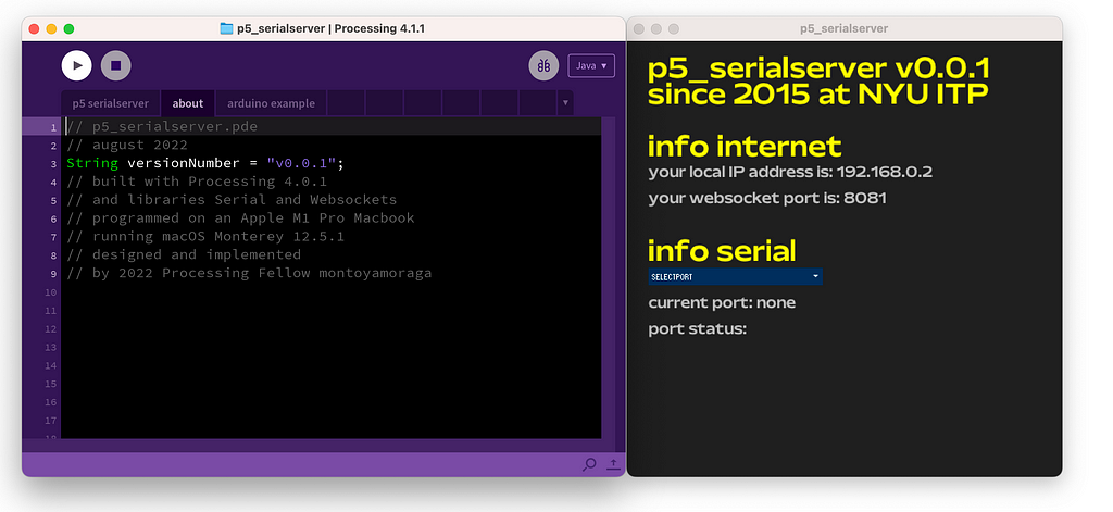 a screenshot of the code and the app written in Processing during the fellowship, for connecting serial devices with the browser.