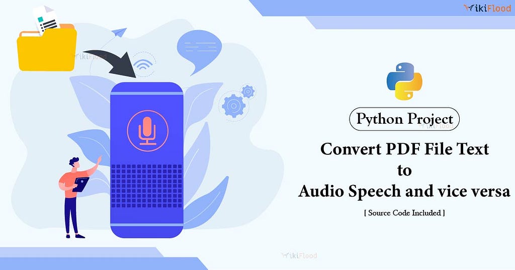 Convert PDF File Text to Audio Speech and vice versa using Python