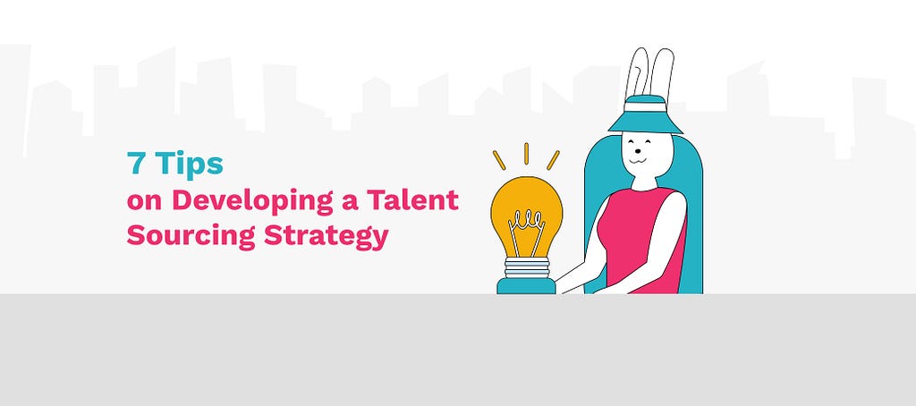 Tips on Developing a Talent Sourcing Strategy And Why You Need One | MagicHire.co