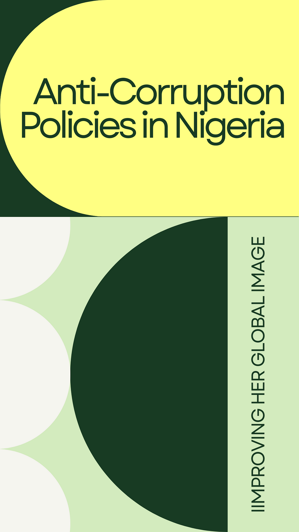 Anti-Corruption Policies in Nigeria: Improving her Global Image