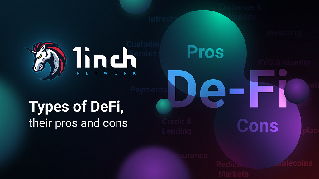 Types of DeFi, their pros and cons
