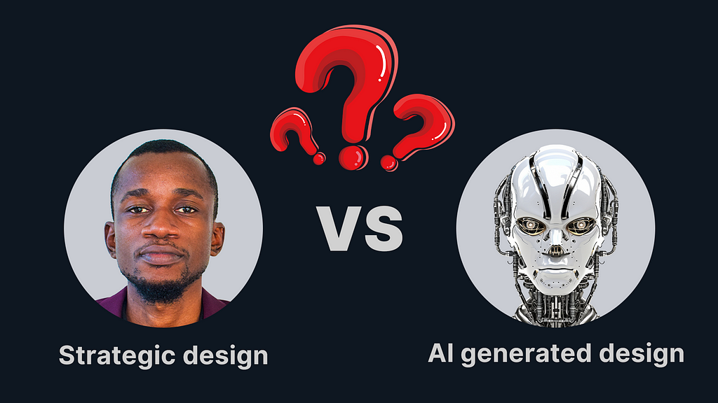 strategic design vs AI generated designs