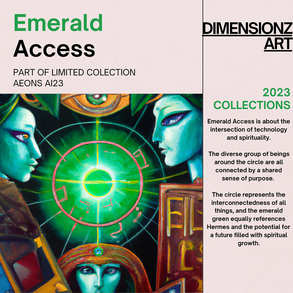 Emerald access, an NFT by Dimensions art