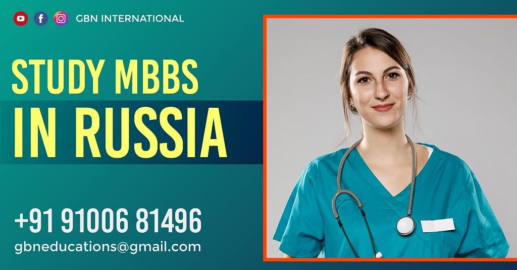 Study MBBS in Russia | MBBS in Russia | Top Medical Universities in Russia | GBN International