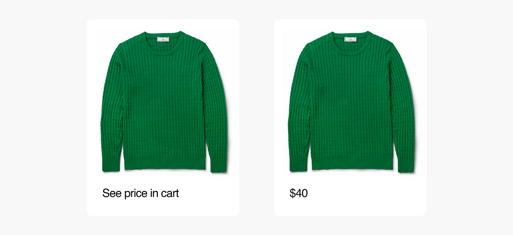 Two screens show a sweater for sale. One has a label that ays “see price in cart.” The other shows the price, $40.