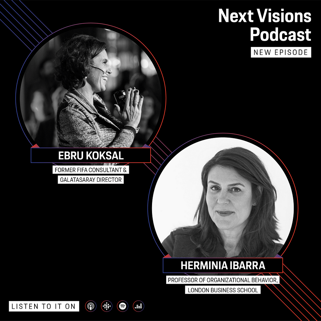 Ebru Koksal and Herminia Ibarra — Porsche Next Visions