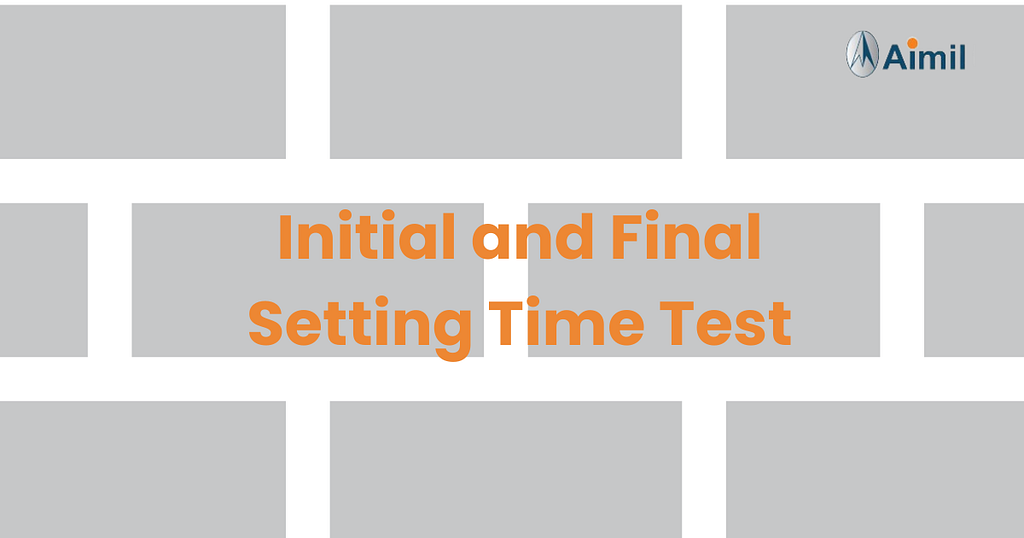 Initial and Final Setting Time Test