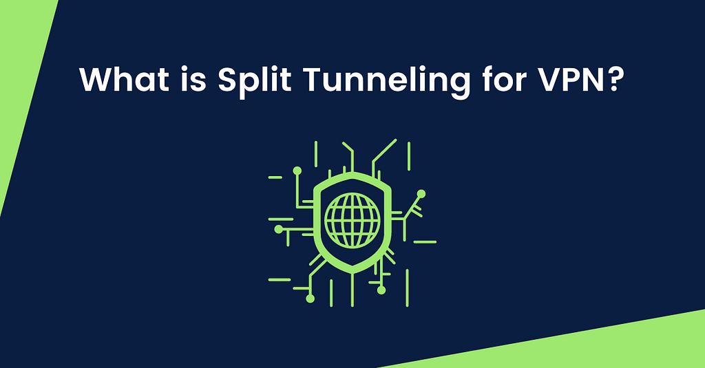 Split Tunneling for VPN