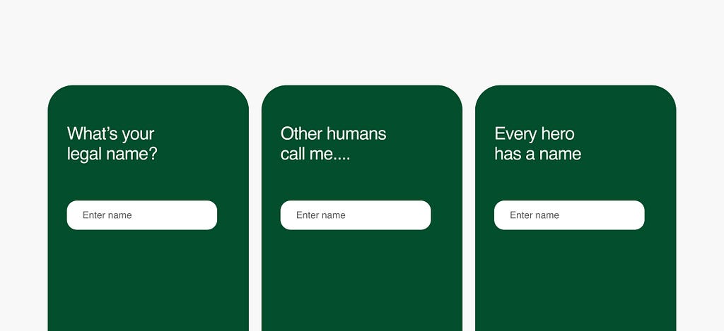 Three different screens asking a user to enter a name, highlighting the value of good writing to add a product personality.