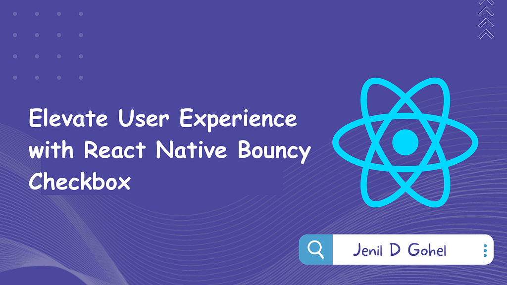 Elevate User Experience with React Native Bouncy Checkbox 