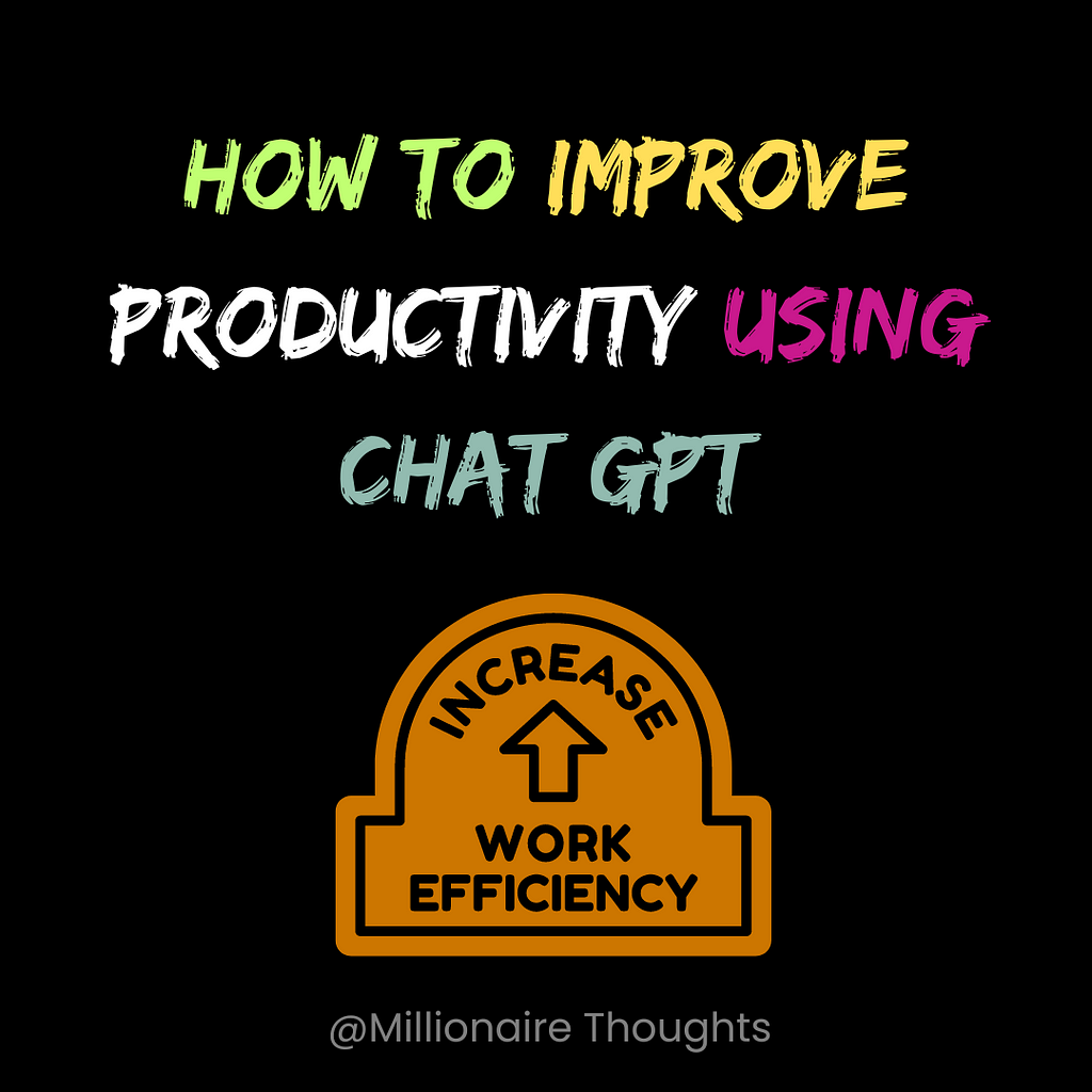 How to improve productivity using Chat GPT