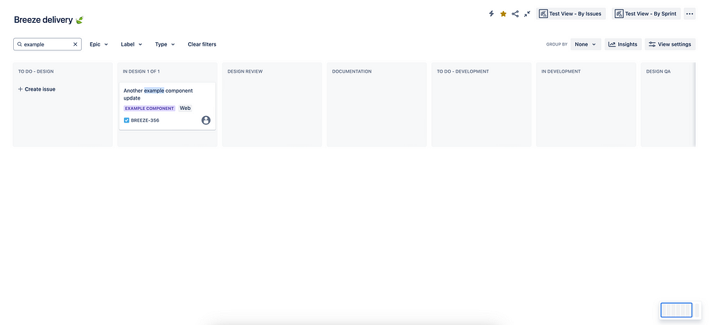 Jira Software — there are multiple columns for a library update: to do, in design, design review, documentation, to do development, in development, design QA and done. The example ideas ticket is currently in design column and has a label for web.