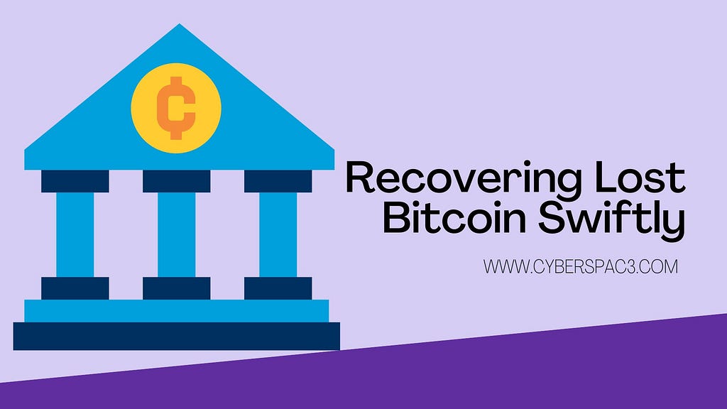 Recovering Lost Bitcoin Swiftly