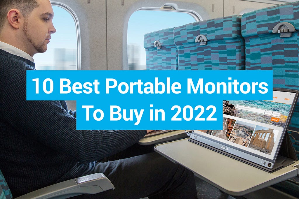 10 Best Portable Monitors To Buy in 2022