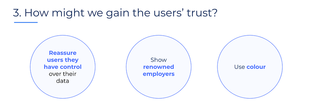How might we gain the users trust