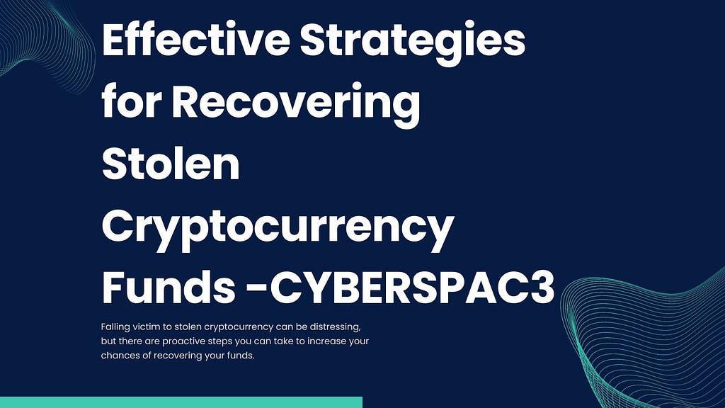 Recovering Stolen Cryptocurrency Funds