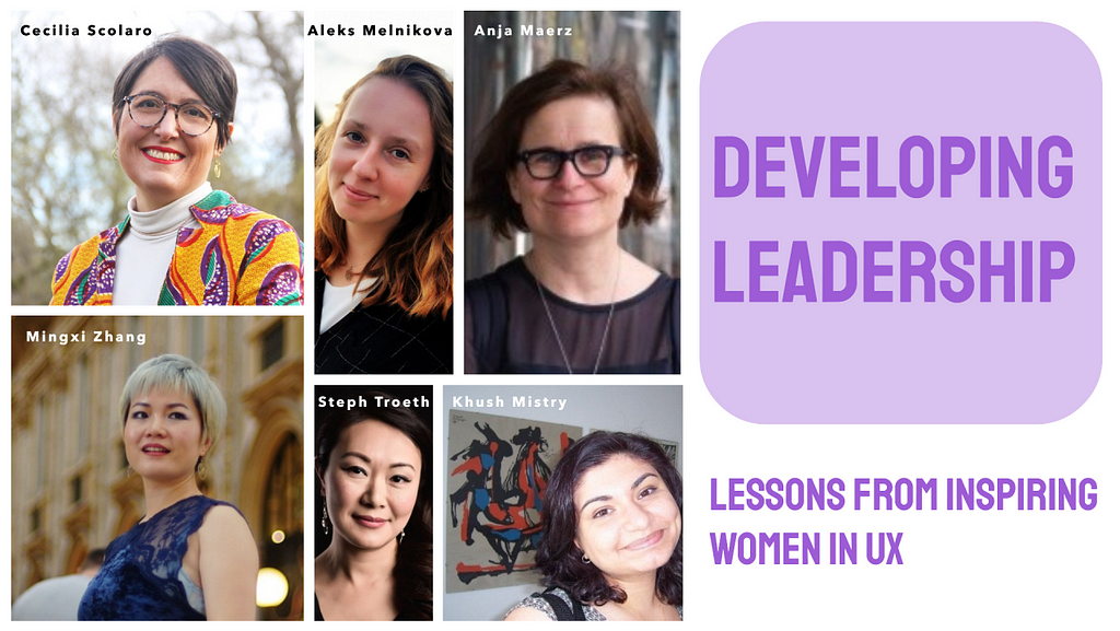 ‘Developing leadership’ article contributors. Clockwise from top left: Cecilia S, Aleks M, Anja M, Khush M, Steph T, Mingxi Z. Image by Christina L.