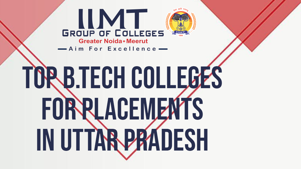 Top Btech Colleges for Placements in Uttar Pradesh