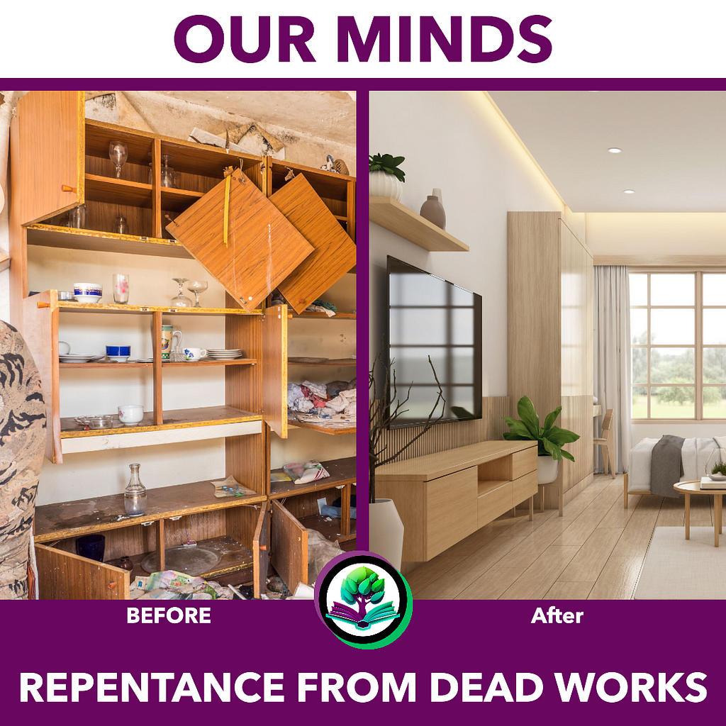 An illustration of the state of our minds before repentance vs the state of our minds after repentance.